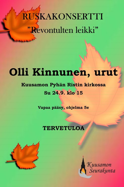 Olli Kinnusen Ruskakonsertti Olli Kinnusen Ruskakonsertti