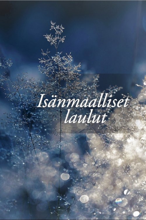 Isänmaalliset laulut Isänmaalliset laulut