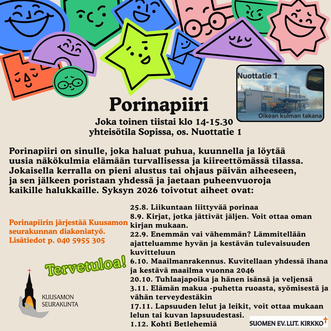 Kuvan yläkulmassa on erilaisia ja eri värisiä hymiömäisiä kasvokuvia ja itse mainoksessa on samat tekstit kuin tällä verkkosivulla. mainokseen on lisätty Kuusamon seurakunnan ja suomen ev.lut. Kirkon logot ja pieni kuva rakennuksesta, jossa yhteisötila soppi sijaitsee.