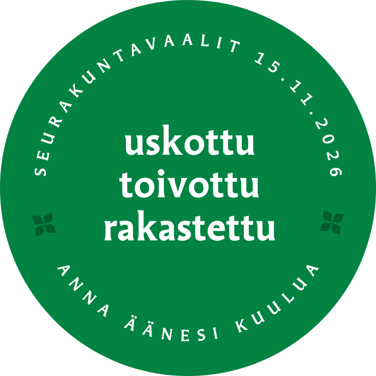 Kuvassa vihreällä pohjalla teksti uskottu, toivottu, rakastettu. surakuntavaalit ovat 15.11.2026